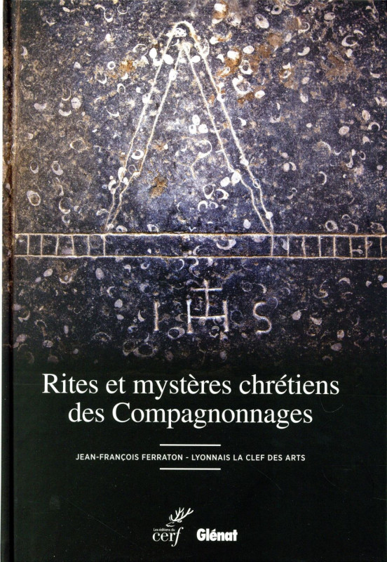rites-et-mysteres-chretiens-des-compagnonnages-1093058